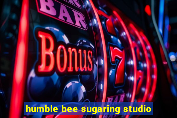 humble bee sugaring studio